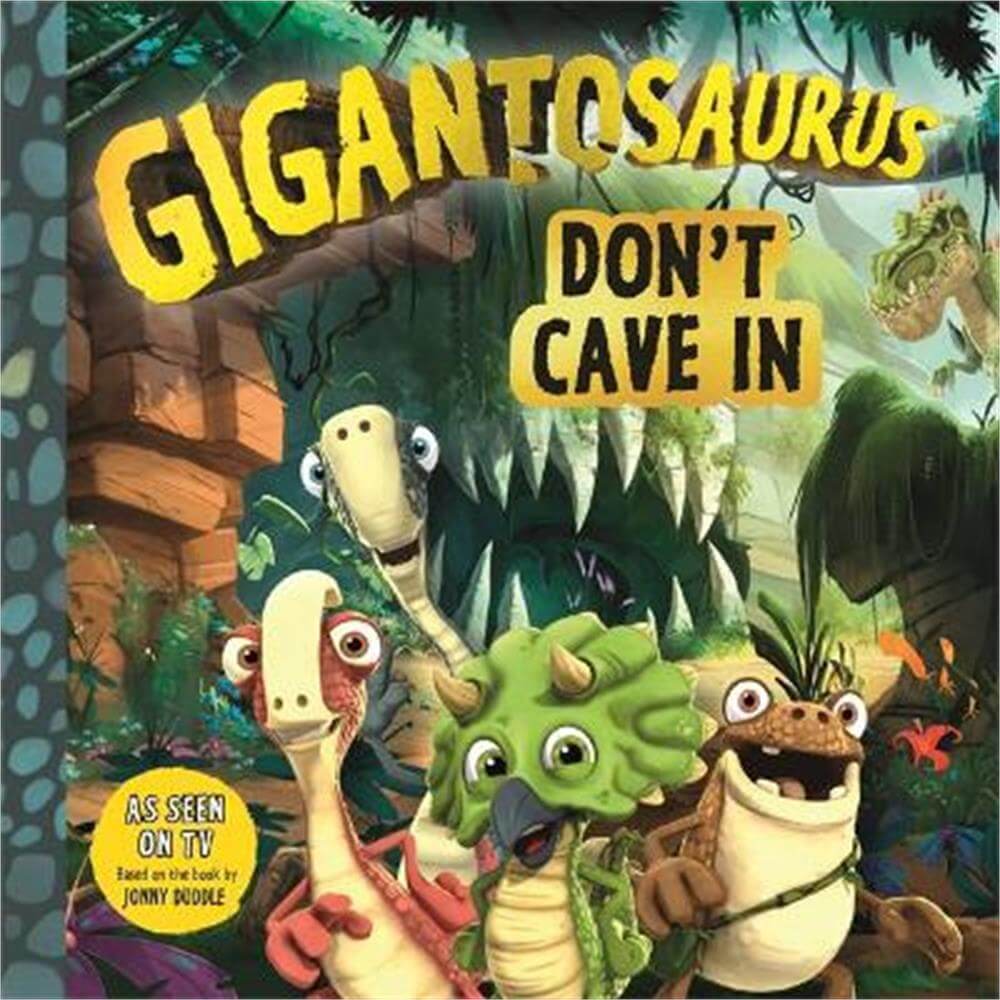 Gigantosaurus: Don't Cave In (Paperback) - Cyber Group Studios